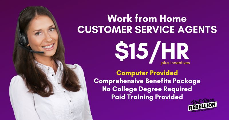 Work from home Customer Service Agents. $15/hr plus incentives. Computer Provided, Comprehensive Benefits Package, No College Degree Required, Paid Training Provided