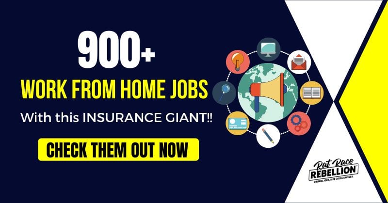 900+ Work from Home Jobs with this insurance giant. Check them out now!