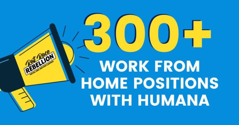 300+ Work from Home Jobs With Humana - Broad Benefits - Rat Race Rebellion