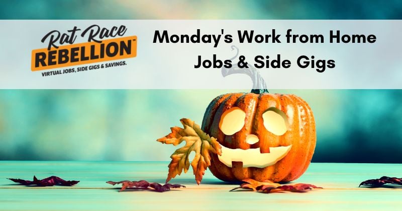 Monday's Work from Home Jobs & Side Gigs