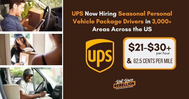 UPS Now Hiring Seasonal Personal Vehicle Package Drivers in 3,000+ Areas Across the US, $21-$30+ per hour, plus 62.5 cents per mile