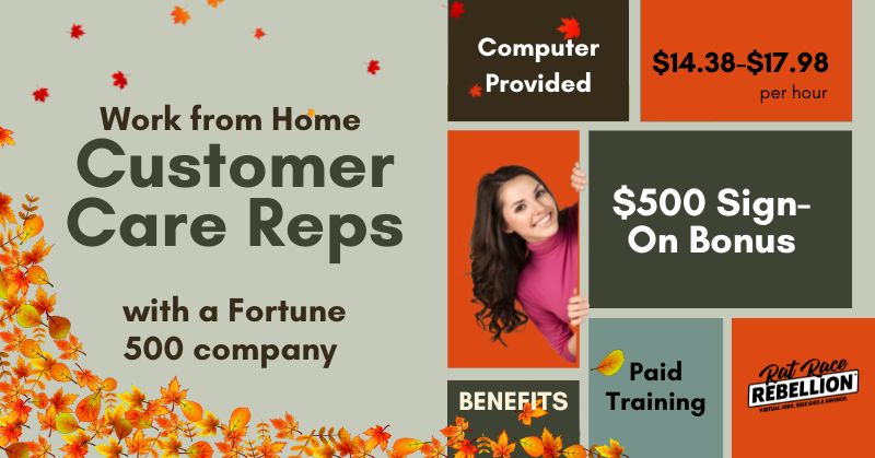 $500 Sign-On Bonus, $14.38-$17.98/hr, Computer provided - Work from Home Customer Care Reps - college not required, paid training