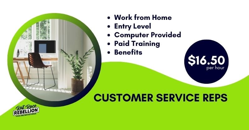 Work from Home Customer Service Reps - $16.50 per hour, Entry Level, Computer Provided, Paid Training, Benefits
