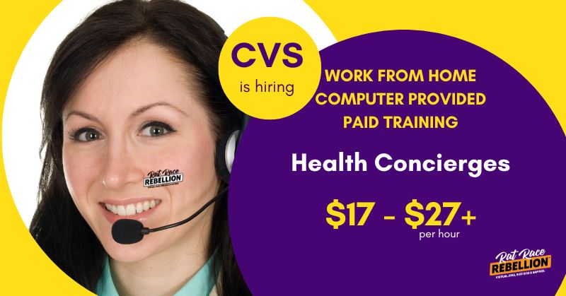 CVS is hiring Health Concierges. Work from Home, computer provided, paid training. $17-$27+ per hour