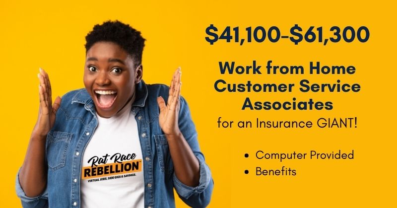 Work from Home Customer Service Associates for an Insurance GIANT! $41,100-$61,300, Computer Provided, Benefits