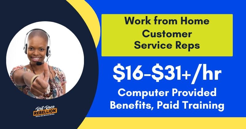 $16-$31+/hr, Computer Provided, Benefits, Paid Training - Work from Home Customer Service Reps