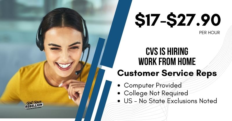 CVS IS HIRING Work from Home Customer Service Reps - $17-$27.90 PER HOUR, Computer Provided, College Not Required, US - No State Exclusions Noted
