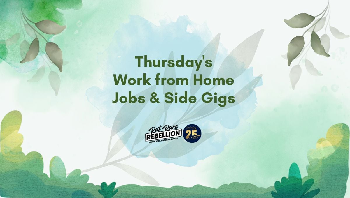 Thursday's Work from Home Jobs and Side gigs