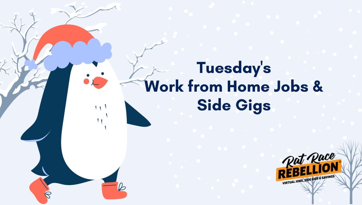 Tuesday's Work from Home Jobs & Side Gigs Winter