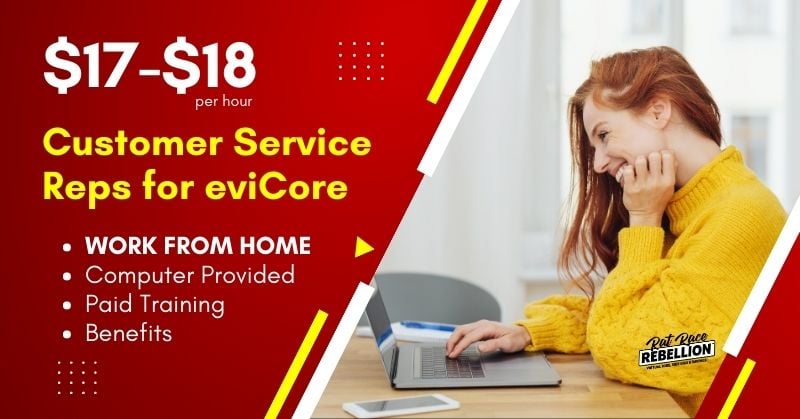 $17-$18 per hour - WORK FROM HOME Customer Service Reps for eviCore - Computer Provided, Paid Training, Benefits