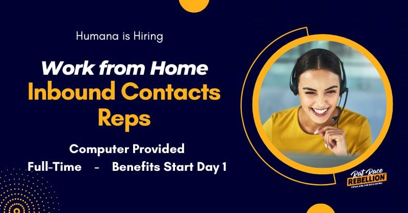 Humana is Hiring Work from Home Inbound Contacts Reps - Computer Provided, Full-Time, Benefits Start Day 1