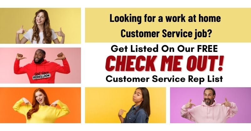 Looking for a work at home Customer Service job? Get listed on our free Check Me Out! Customer Service Rep List