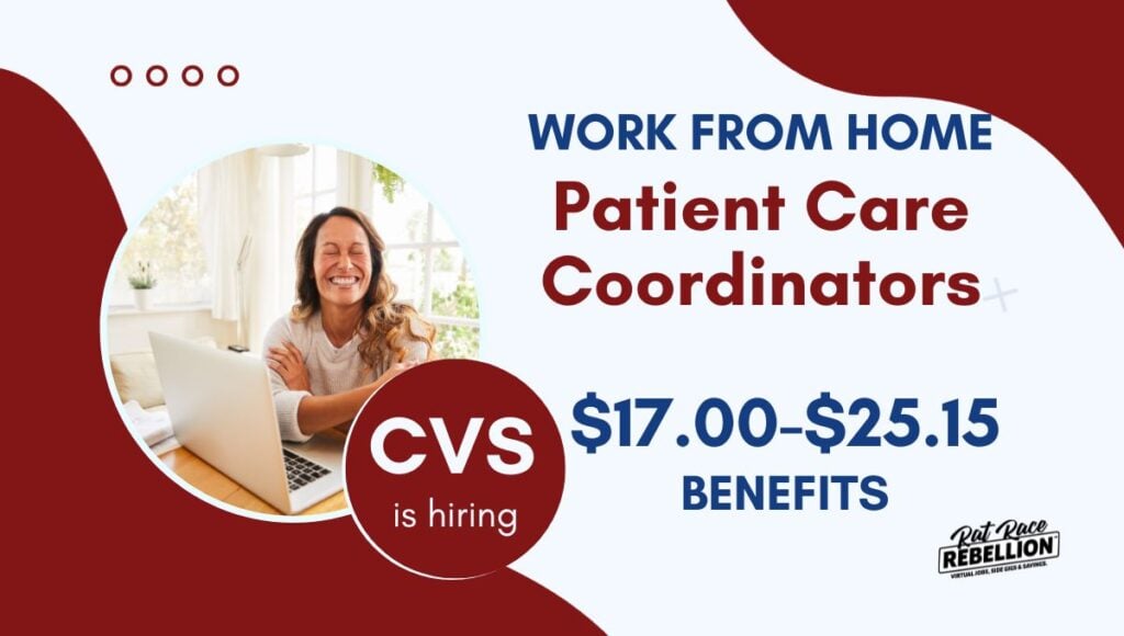 17.0025.15/Hr, Benefits CVS is Hiring Work from Home Patient Care