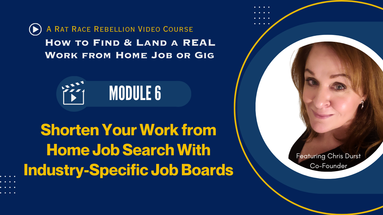 Module 6 Shorten Your Work from Home Job Search With Industry Specific Job Boards