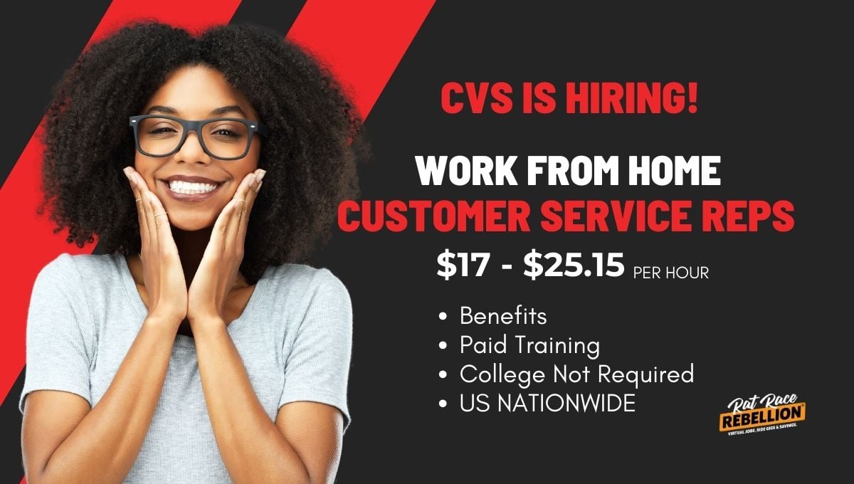 CVS is Hiring Work from Home Customer Service Reps