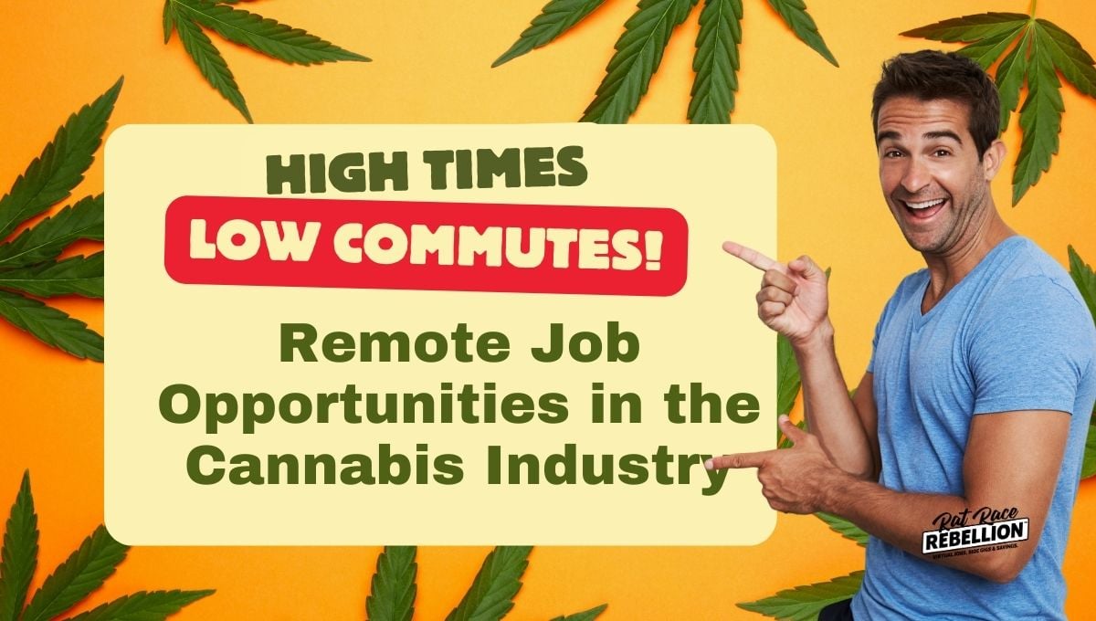 Remote Job Opportunities in the Cannabis Industry