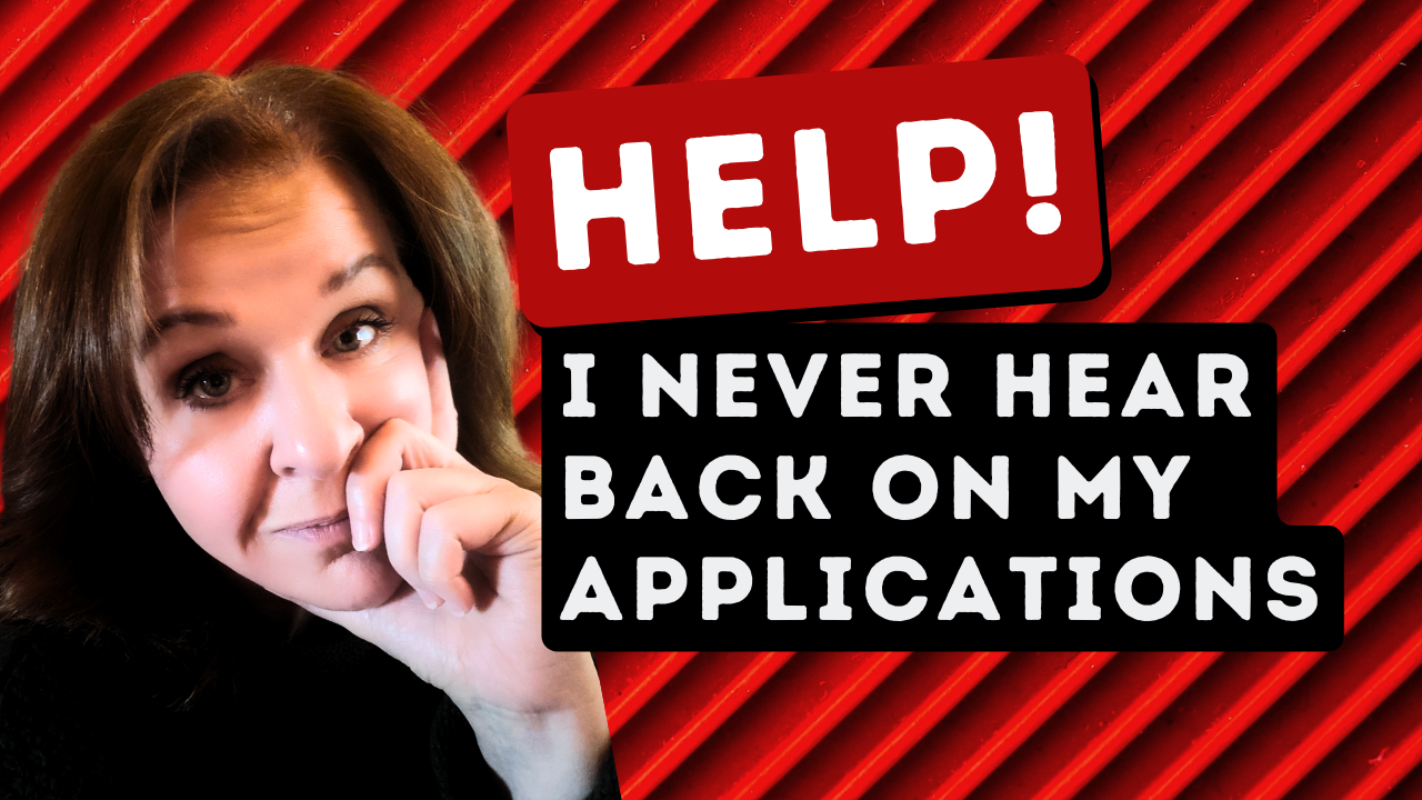 Help! I never hear back on my job applications