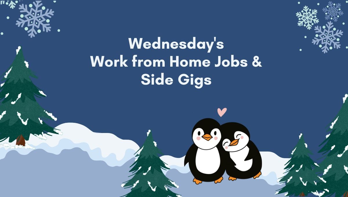Wednesday's Work from Home Jobs & Side Gigs Winter(1)
