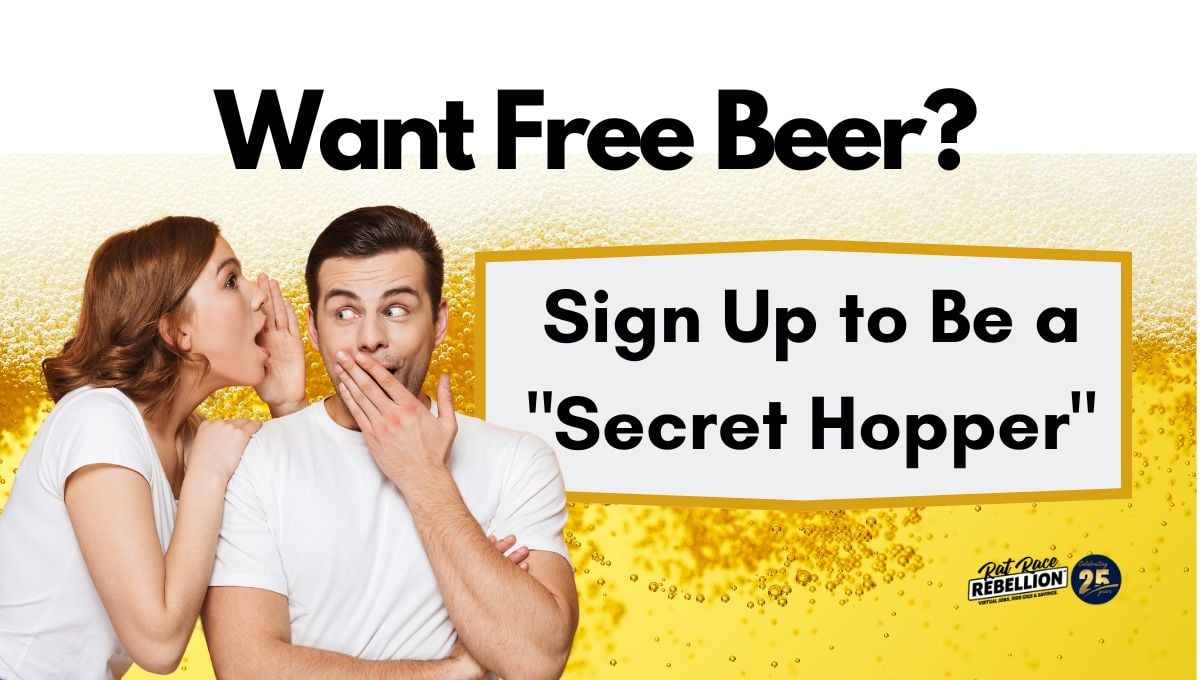 Free Beer Sign up to become a Secret Hopper