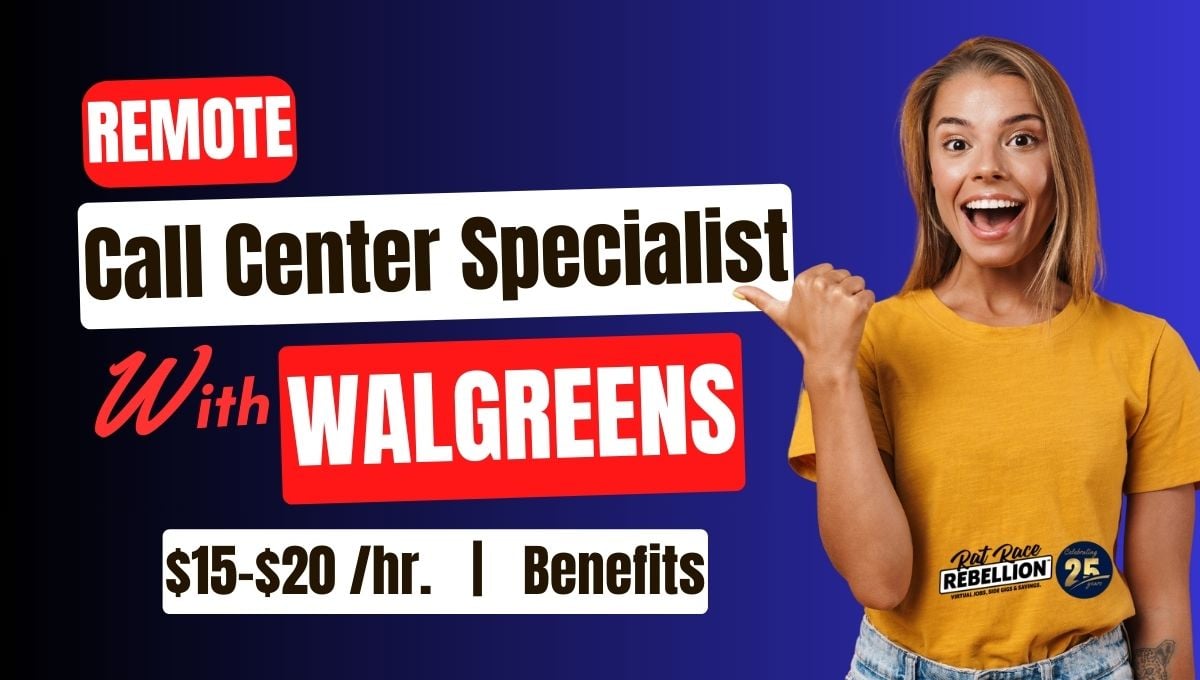 REMOTE Call Center Specialist with Walgreens