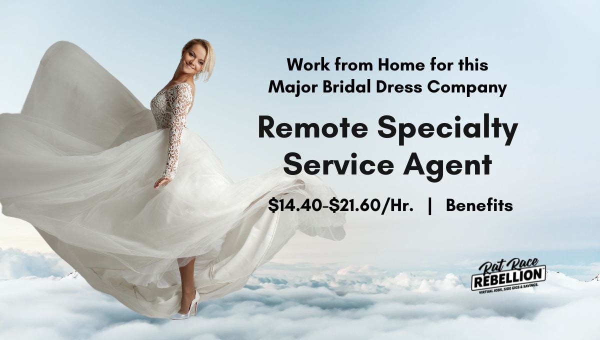 Remote Specialty Service Agent for this Major Bridal Dress Company