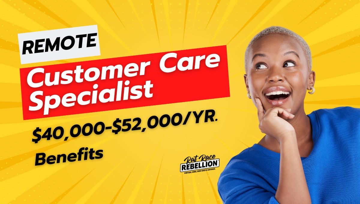 remote Customer Care Specialist S