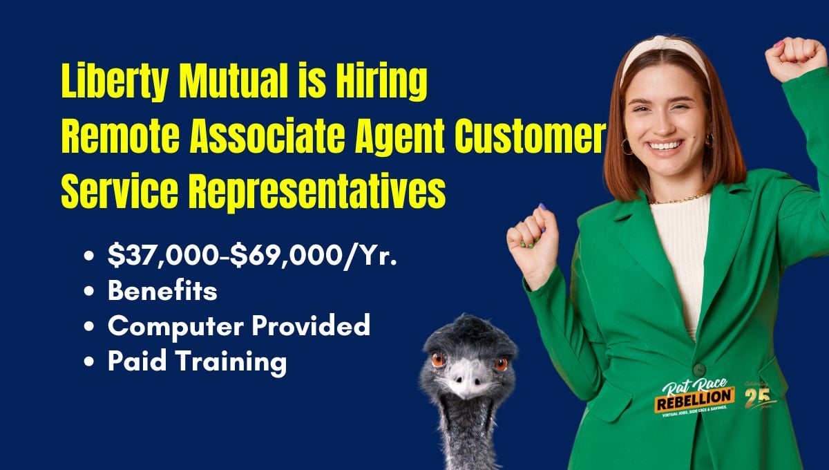 $37,000-$69,000/Yr. – Remote Associate Agent Customer Service Representative with Liberty Mutual