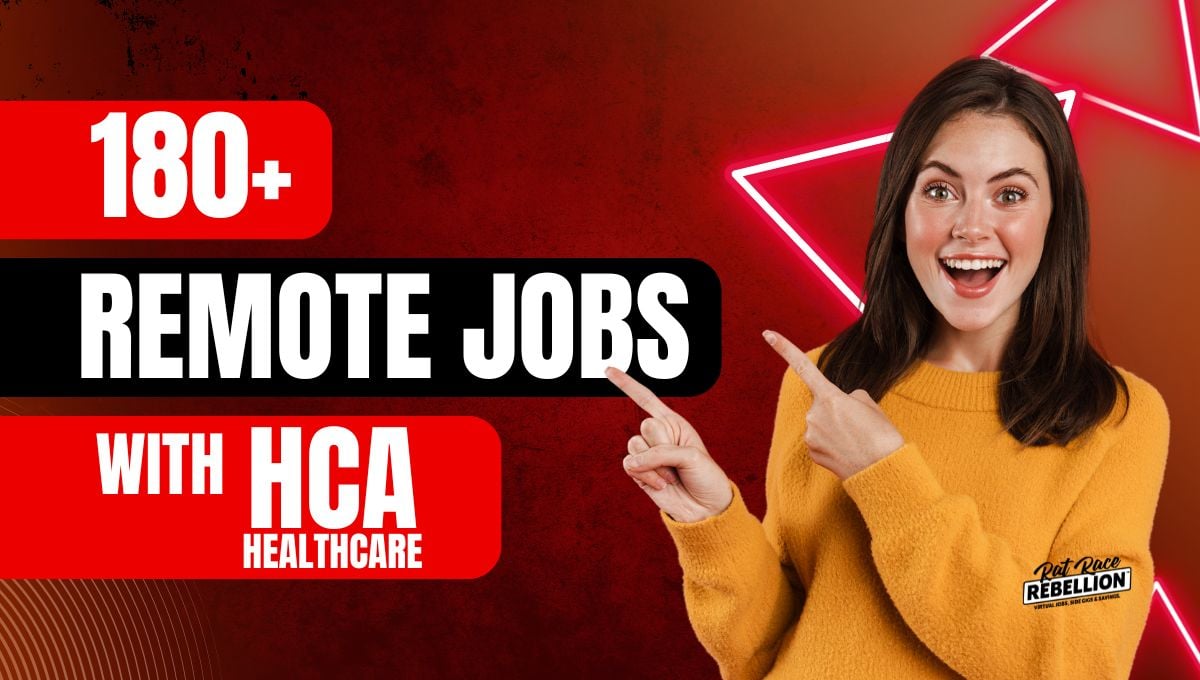 180+ remote jobs with HCA Healthcare