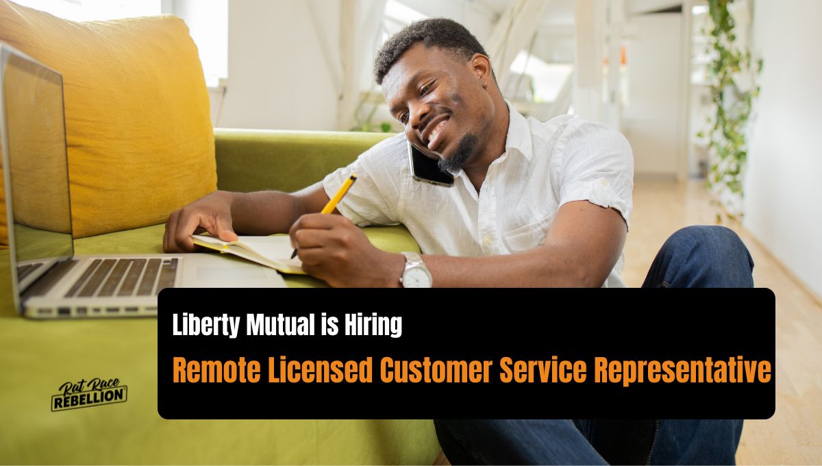 Liberty Mutual Is Hiring! — Remote Customer Service Representative — Up to $69,000:yr.