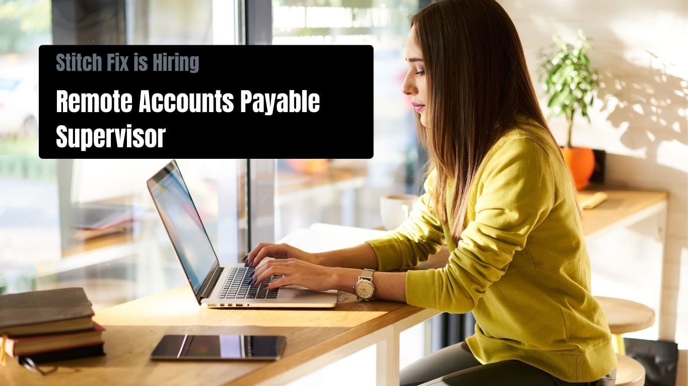 Stitch Fix Accounts Payable Supervisor Featured Post
