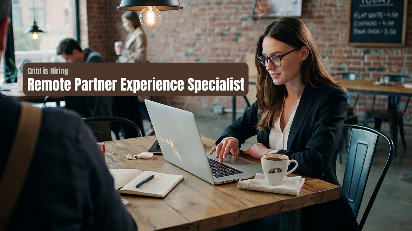 Cribl Partner Experience Specialist Featured Opportunity