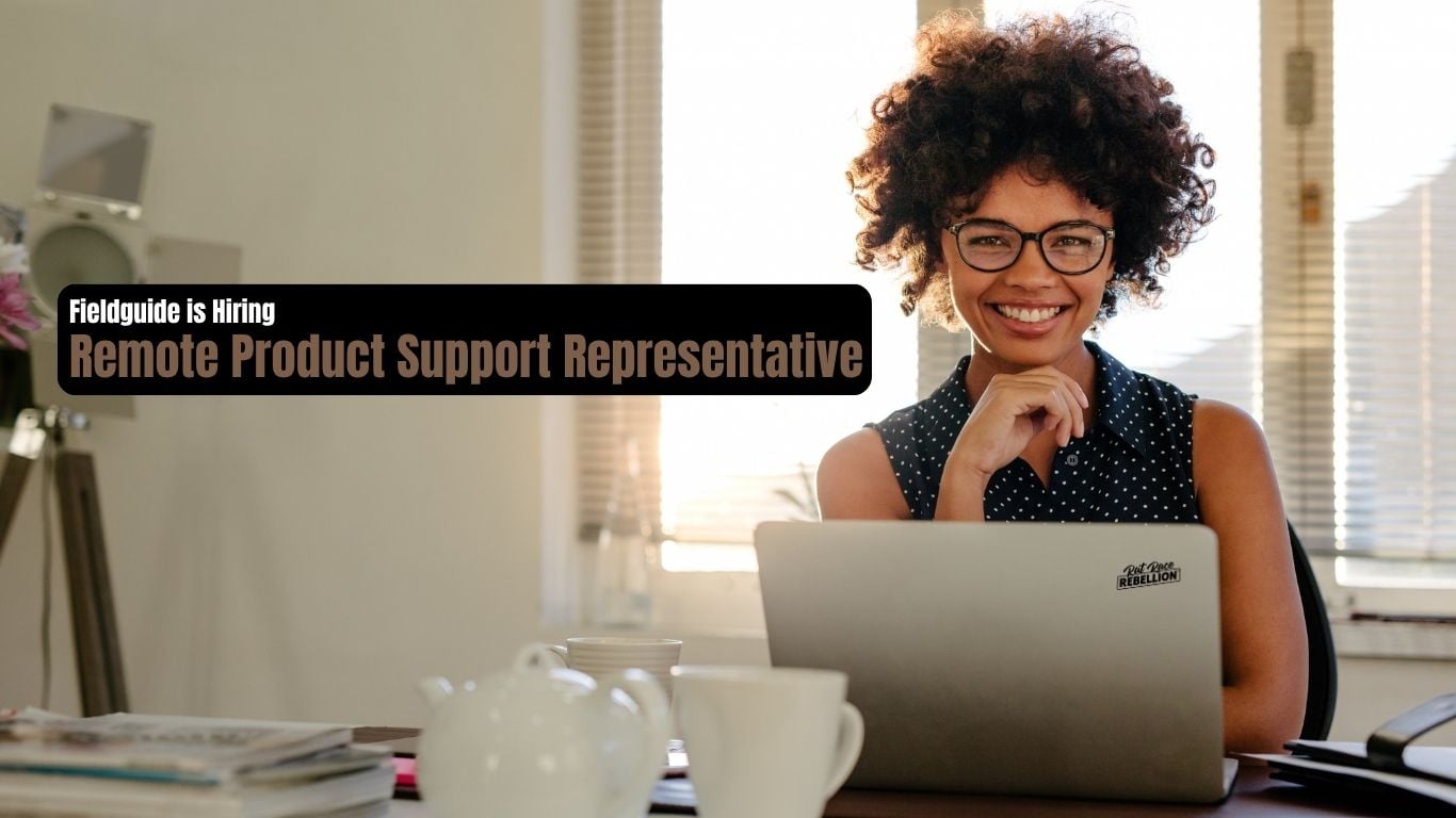 Fieldguide Product Support Rep Featured Opportunity