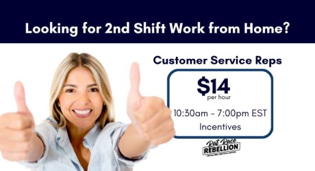 Looking for 2nd Shift Work from Home? Customer Service Reps. $14/hour. 10:30am - 7:00pm EST, Incentives