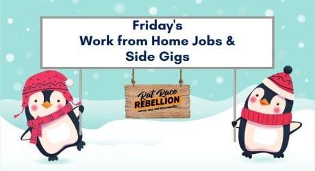 Friday's Work from Home Jobs & Side Gigs Winter