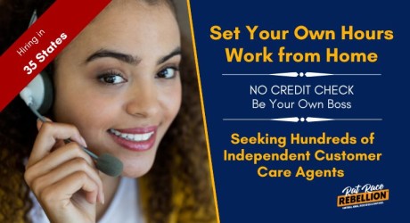 Set your own hours, work from home. No credit check, be your own boss. Seeking hundreds of independent customer care agents.