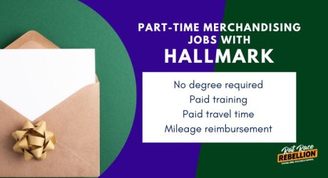 Part-Time Merchandising Jobs with Hallmark. No degree required, paid training, paid travel time, mileage reimbursement