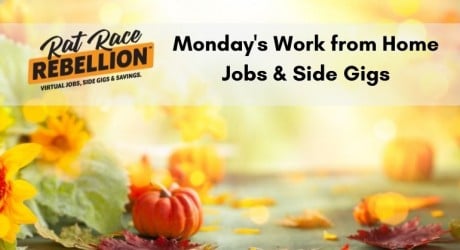 Monday's Work from Home Jobs & Side Gigs