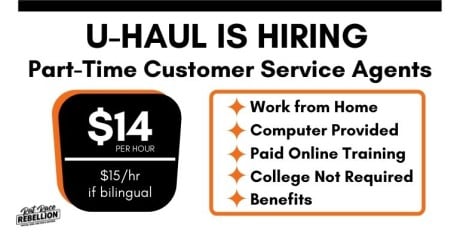 U-Haul is hiring Part-Time Customer Service Agents. $14/hr or $15/hr Bilingual. Work from Home, Computer Provided, Paid Online Training, College NotRequired, Benefits
